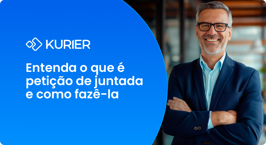 Entenda o que é petição de juntada e como fazê-la