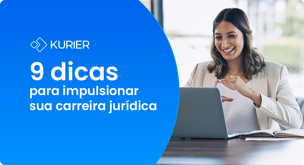 9 dicas para impulsionar sua carreira jurídica