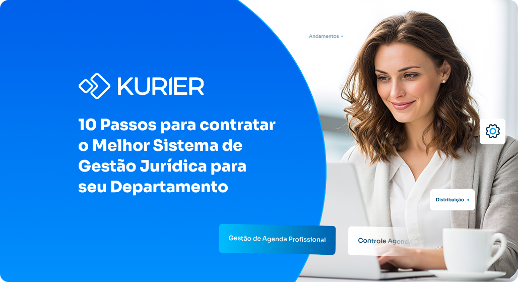 Descubra os 10 passos essenciais para contratar o melhor sistema de gestão jurídica e transformar a eficiência do seu departamento jurídico.