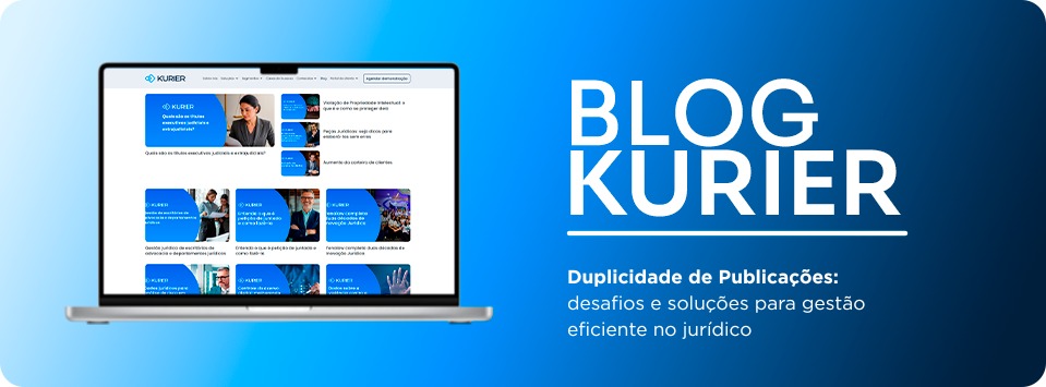 Duplicidade de Publicações: desafios e soluções para gestão eficiente no jurídico
